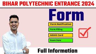 bihar polytechnic form kab aayega 2024bihar polytechnic form online 2024bihar polytechnic