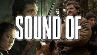 The Last of Us - Sound of Joel and Ellie