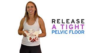 Release a Tight Pelvic Floor⁣