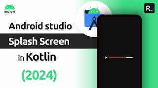 Splash Screen In Android Studio Kotlin