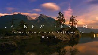 A New Realm  Beautiful  New Age Chill Music 2023 Mix #newagechillmusic2023 #chilloutmusic #chill
