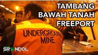 TAMBANG BAWAH TANAH PT FREEPORT Grasbergs Underground Mine DOZ