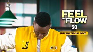 DJ FESTA - FEEL THE FLOW 50  International Love