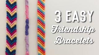 3 EASY BEGINNERS FRIENDSHIP BRACELETS  Twisted Striped & Chevron 