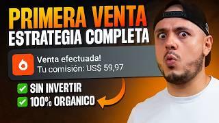 TU PRIMERA VENTA EN HOTMART SIN INVERTIR 100% ORGÁNICO  ESTRATEGIA COMPLETA 