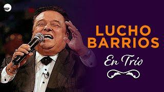 Lucho Barrios  - Amar y Vivir - Boleros en Trío  Music MGP