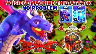 TH10 NO SIEGE MACHINE Easy Attack  10 Dragon + 7 Lightings Spell TH10 Attack strategy