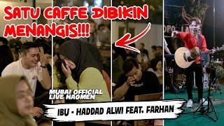 Semua dibuat menangis Ibu   Haddad Alwi feat  Farhan Live Ngamen Mubai Official