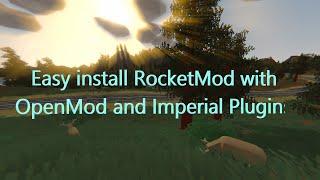 Guide to Installing RocketMod OpenMod and Imperial Plugins Loader on Your Unturned Server