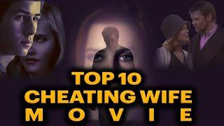 affair movies Top 10 Romantic Movies of Cheating Wife