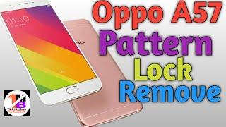 Oppo A57 Pattern Unlock  Pin Unlock  Google Account Remove By Hardreset 