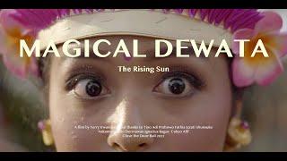 MAGICAL DEWATA - Cinematic Documentary Film 4K
