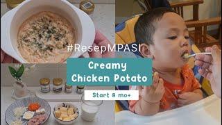 RESEP MPASI CREAMY CHICKEN POTATO KESUKAAN ADEK ALBI I MPASI 9-11 BULAN