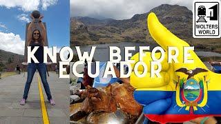 Ecuador What to Know Before You Visit Ecuador