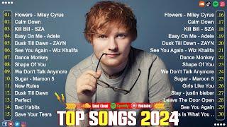 Ed Sheeran Adele Rihanna The Weeknd Taylor Swift Bruno Mars Justin Bieber SiaTop Hits 2024