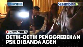Detik Detik Penggrebekan PSK di Banda Aceh Kebanyakan IRT dan Singel Parent