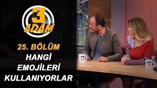 En Çok Hangi Emojileri Kullanıyorlar? 3 Adam