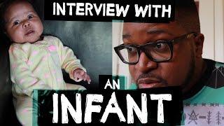 Interview With An Infant