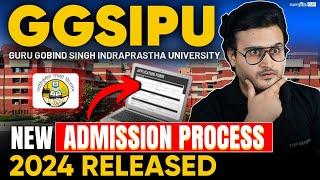 GGSIPU Admission Process 2024 Released  IP University Admission Process 2024  IP University CUET