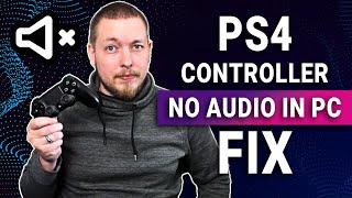 How to Fix No Sound When PS4 Controller Connected to PC  PS4 Controller to PC Tutorial