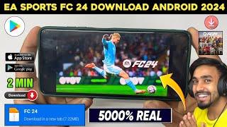  EA SPORTS FC 24 MOBILE DOWNLOAD  FIFA 24 DOWNLOAD FOR ANDROID  HOW DOWNLOAD TO EA SPORTS FC 24