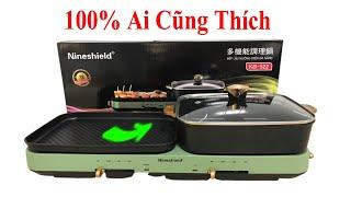 top 1 bếp nướng lẩu đa năng 2 in 1 mà 100% người dùng đều thích nồi nướng lẩu đa năng nineshield