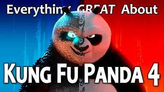 Everything GREAT About Kung Fu Panda 4