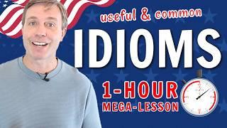 1 HOUR LESSON - Useful Idioms & Expressions to Build Your Vocabulary