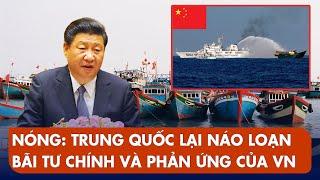 Trung Quốc Xâm Phạm Vùng Đặc Quyền Kinh Tế Việt Nam Tại Bãi Tư Chính  Dòng Chảy Quân Sự