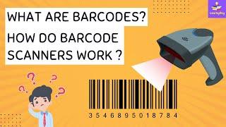 What Are Barcodes ? How Barcode Scanner Works ?  All About Barcode Scanning  LearnyDay 