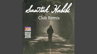 Sawtak Habibi - Club Remix 2021  صوتك حبيبي - ريميكس راقص