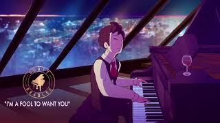 Im A Fool To Want You Frank Sinatra Piano Cover