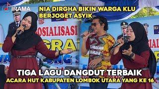 TIGA LAGU TERBAIK BIKIN ASYIK SPESIAL DI ACARA HUT KLU YANG KE 16  NIA DIRGHA IRAMA DOPANG