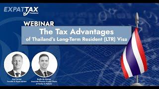 Tax Benefits Thailand’s Long-Term Resident LTR Visa - Is It Right For You?