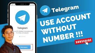 How To Use Telegram Without Phone Number 