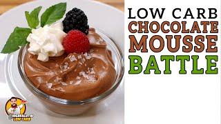 Low Carb CHOCOLATE MOUSSE Battle - The BEST Keto Chocolate Mousse Recipe