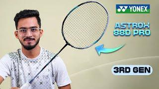 New Yonex Astrox 88D Pro  3rd Gen  Badminton Racket Review