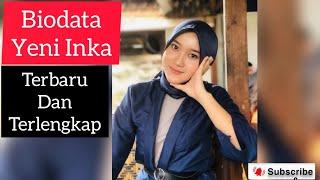 PROFIL BIODATA YENI INKA UMUR & AGAMA