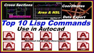 Top 10 Lisp Commands Use in Autocad. Cross Section RD Data Extraction Dimension  Auto lisp