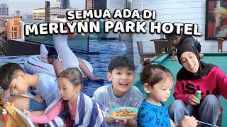 LIBUR  SONFAI TELAH TIBA STAYCATION DI HOTEL MEWAH BANGET Merlynn park hotel