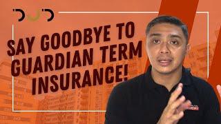 Guardian Term Insurance now phased out Here are the alternatives...