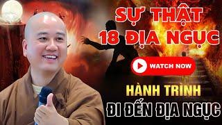 SỰ THẬT VỀ 18 TẦNG ĐỊA NGỤC TRONG PHẬT GIÁO ĐÁNG SỢ NHƯ THẾ NÀO? 0 Phải Ai Cũng Biết  Thầy Pháp Hoà