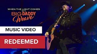 Redeemed  Live on Tour at Operation Restored Warrior  When the Lights Come with Big Daddy Weave