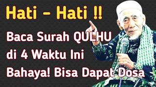 Bisa Dapat Dosa Inilah 4 Waktu Dilarang Membaca Surah Qulhu