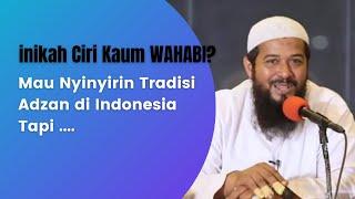 INIKAH CIRI KAUM WAHABI ? NYINYIRIN TRADISI ADZAN DI INDONESIA... #shorts #shortsvideo #shortsfund