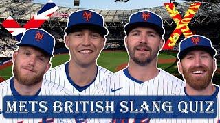 New York Mets Pete Alonso Brandon Nimmo and more test their British slang knowledge  SNY