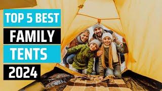 Best Family Tents 2024 - don’t buy one before watching this