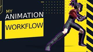 How To Animate Faster - Breaking Down My Animation Workflow