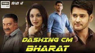 Dashing CM Bharat Full Movie In Hindi Dubbed  Mahesh Babu  Kiara Advani New Movie HD Print
