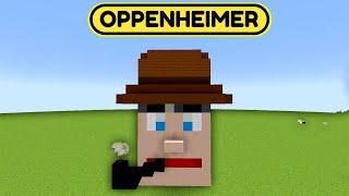 I Built J. ROBERT OPPENHEIMER in Minecraft Builds